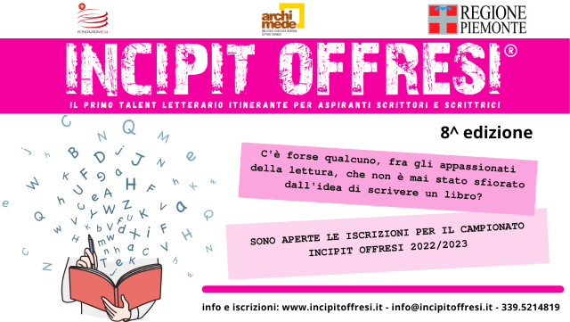 Incipit Offresi: Giocati la possibilità di diventare scrittore - Edizione 2023